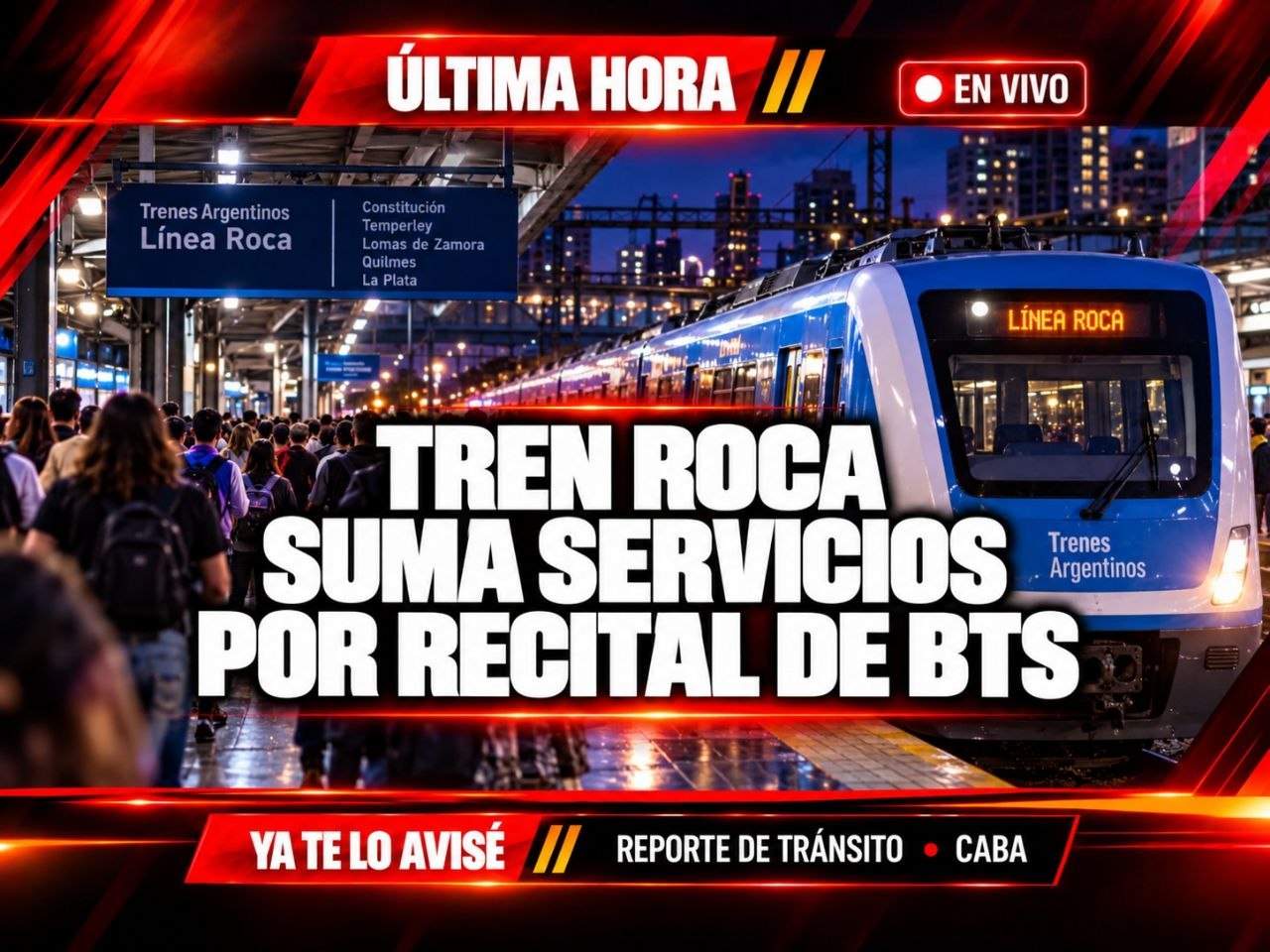 Imagen asociada a Alerta de servicio (transporte): Tren Roca suma servicios nocturnos por el recital de BTS en el Estadio Único de La Plata
